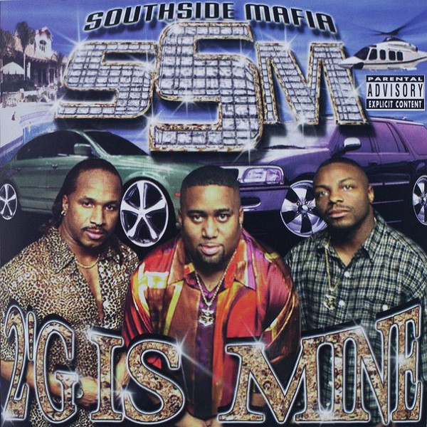 2 G Is Mine by Southside Mafia (CD 2000 South Side Mafia